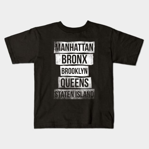 The 5 Boroughs of NY Distressed List Kids T-Shirt by APSketches